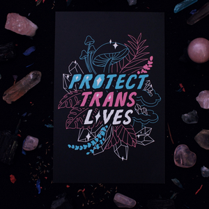 grrrl Spells 'Protect Trans Lives' Print