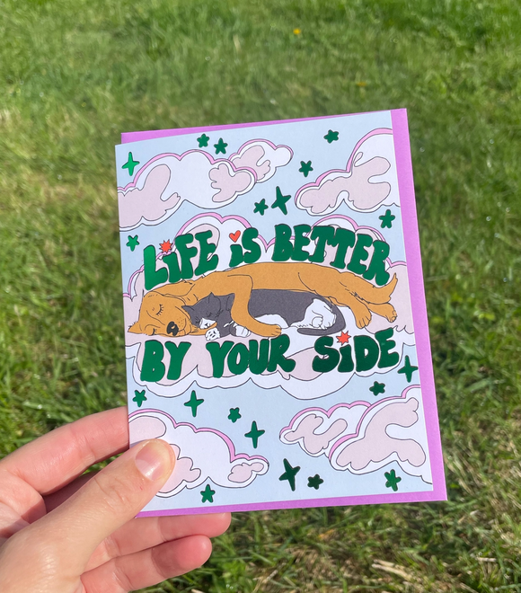 'Life is Better by Your Side' Card