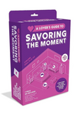 A Lover's Guide to Savoring the Moment: Oral Kit