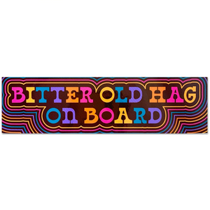 'Bitter Old Hag On Board' Vinyl Sticker