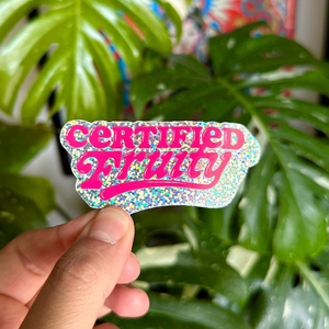 'Certified Fruity' Glitter Sticker