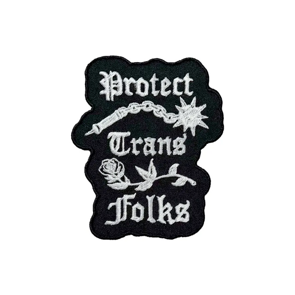 Protect Trans Folks Embroidered Patch