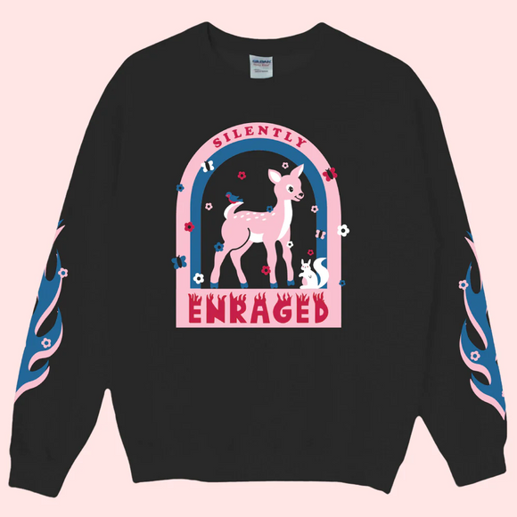Silently Enraged Sweatshirt