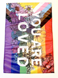'You Are Loved' Pride Flag