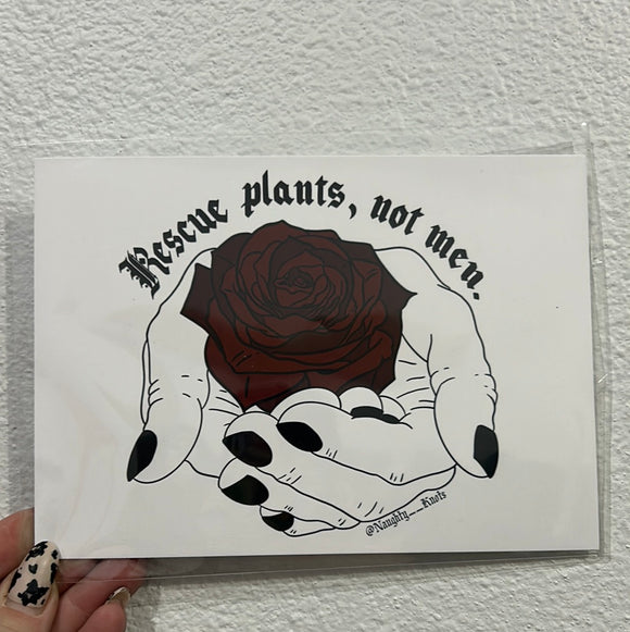 Plants Not Men Print
