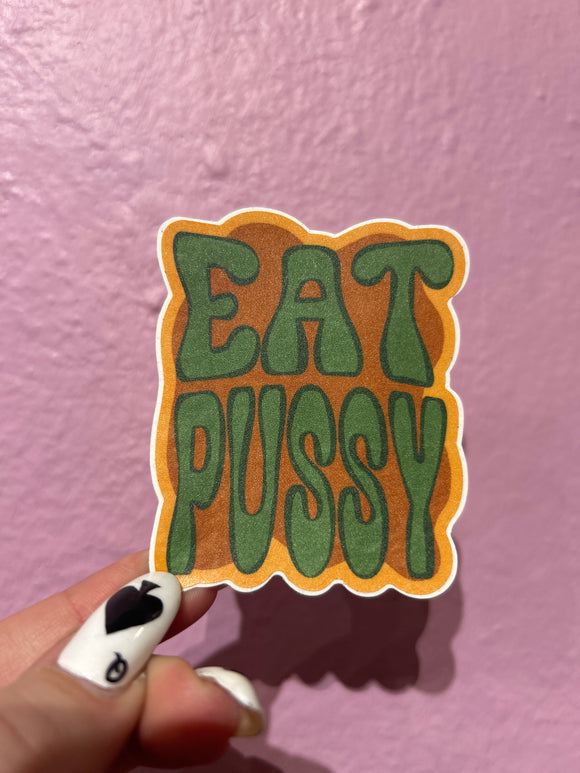 'Eat Pussy' Sticker (orange)