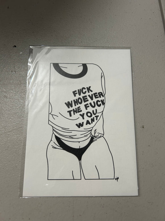'Fuck Whoever You Want' Lady Fine Lines Print