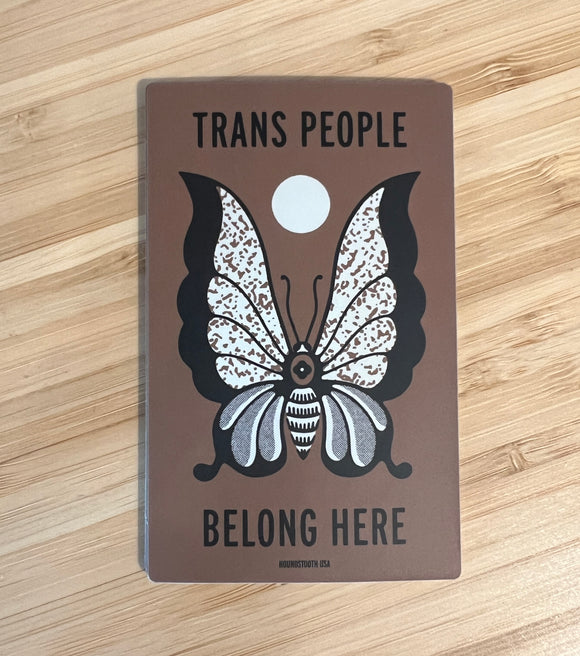 'Trans People Belong Here' Sticker