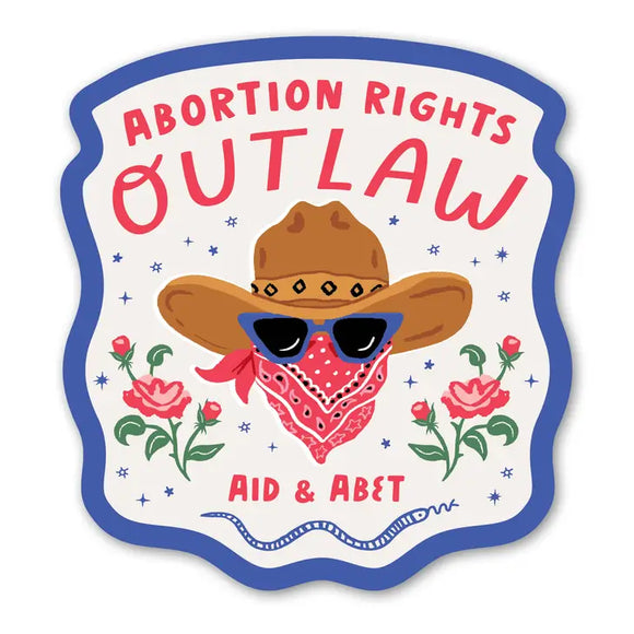 'Abortion Rights Outlaw' Sticker