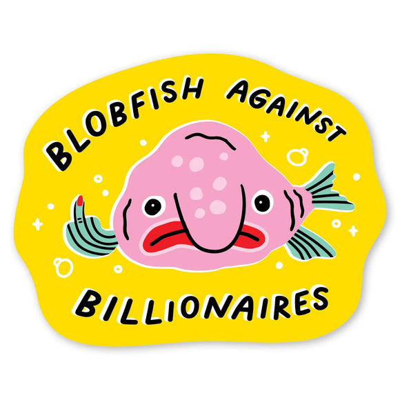 'Blobfish Against Billionaires' Sticker