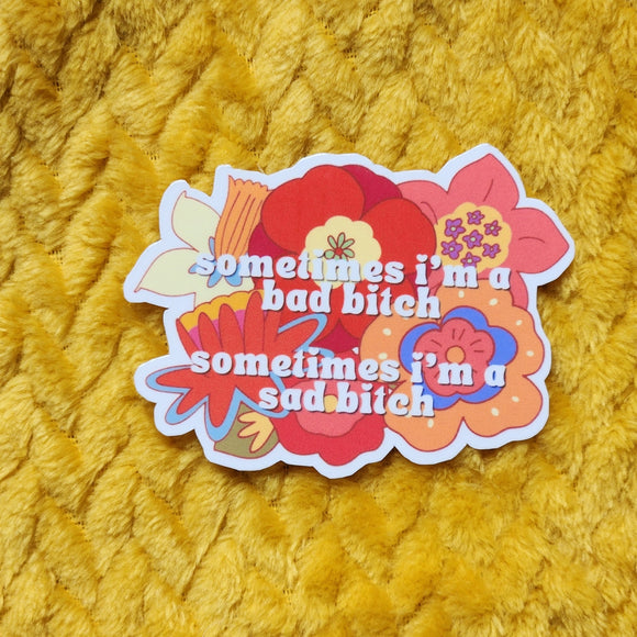 'Sad Bitch' Sticker