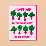 'Love You with Every Beet of My Heart' Card