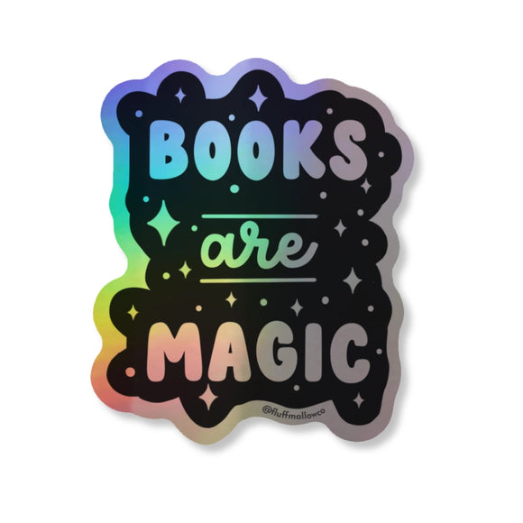 'Books Are Magic' Holographic Vinyl Sticker