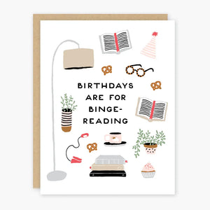 'Birthdays Are For Binge-Reading' Card