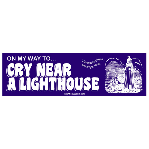 'Cry Near A Lighthouse' Bumper Sticker