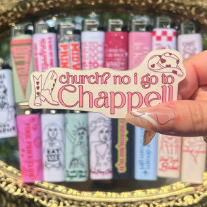 'Church? No I Go To Chappell' Sticker