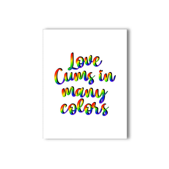 'Love Cums in Many Colors 'Naughty Card