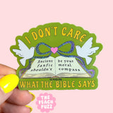 'I Don’t Care What the Bible Says' Glitter Sticker