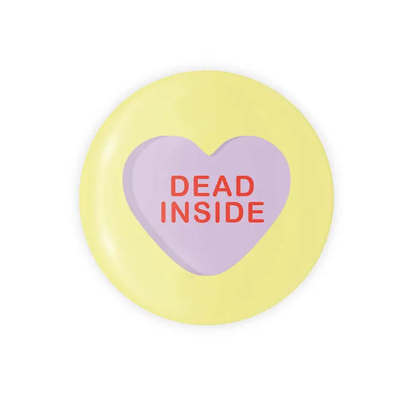 'Dead Inside' Candy Heart - 1.25
