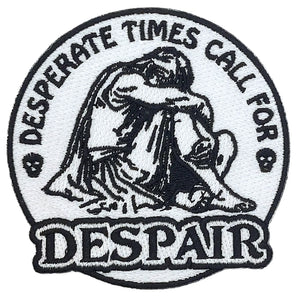 'Despair' Embroidered Patch
