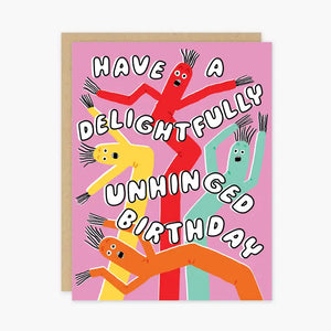 'Delightfully Unhinged' Birthday Card