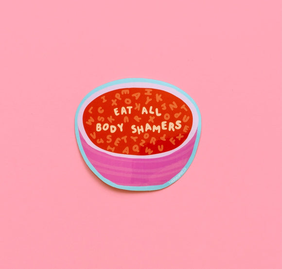 'Eat All Body Shamers' Sticker