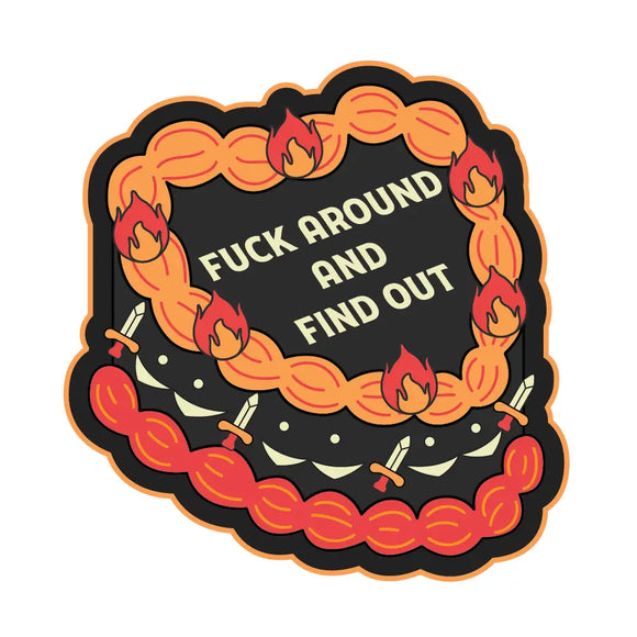 'Fuck Around and Find Out' Cake Sticker