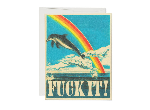 Dolphin Encouragement 'Fuck It' Card