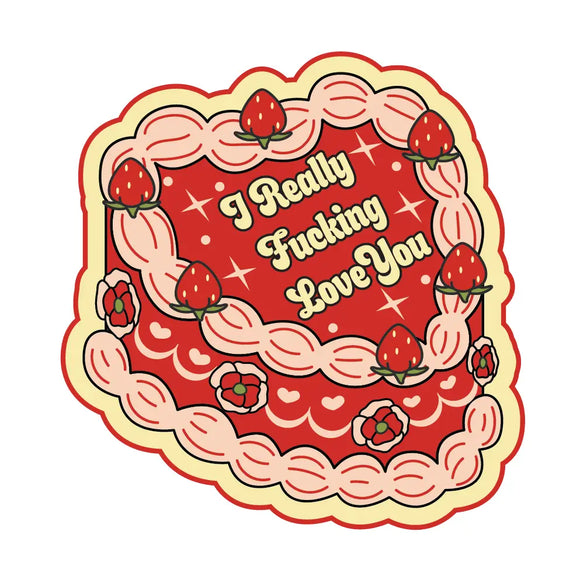 'I Really Fucking Love You' Cake Sticker