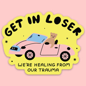 'Get in Loser' Sticker