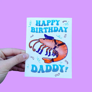 "Happy Birthday Daddy" - Shrimp Riso Card