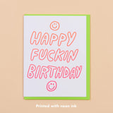 'Happy Fuckin' Birthday' Card