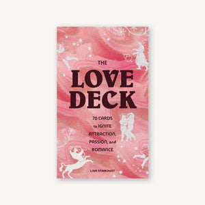 "Love Deck: 70 Cards to Ignite Attraction, Passion, and Romance"