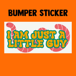 'Little Guy' Worm Bumper Sticker