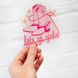 'Let's Go Girls'- Cowgirl Sticker