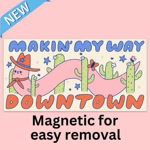 'Making My Way Downtown' Worm Bumper Sticker / Magnet