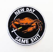 New Day Same Shit Patch