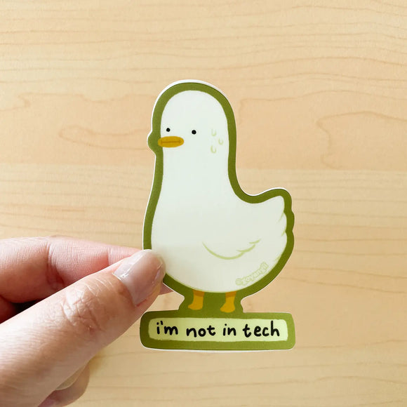 'I'm Not in Tech' Duck Sticker