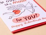 'Over the Moon for You' Cupid Card