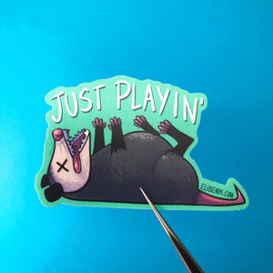 'Just Playin'' Possum Sticker