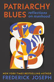 "Patriarchy Blues: Reflections on Manhood"