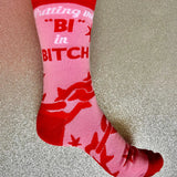 'Putting the Bi in Bitch' Socks