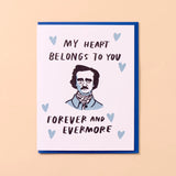 'Forever and Evermore' Poe Card