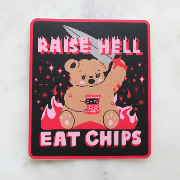 'Raise Hell Eat Chips' Sticker