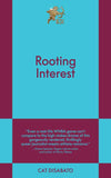 "Rooting Interest" by Cat Disabato