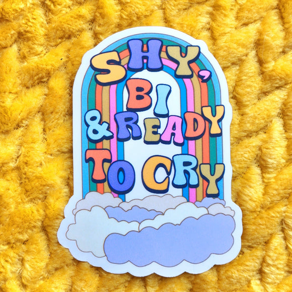 'Shy Bi and Ready To Cry' Sticker