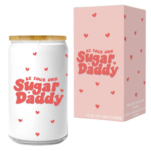 'Be Your Own Sugar Daddy' Candle