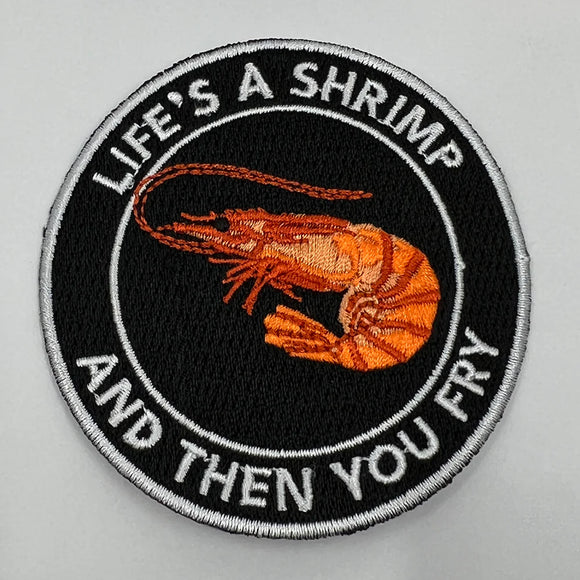'Life's A Shrimp' Patch
