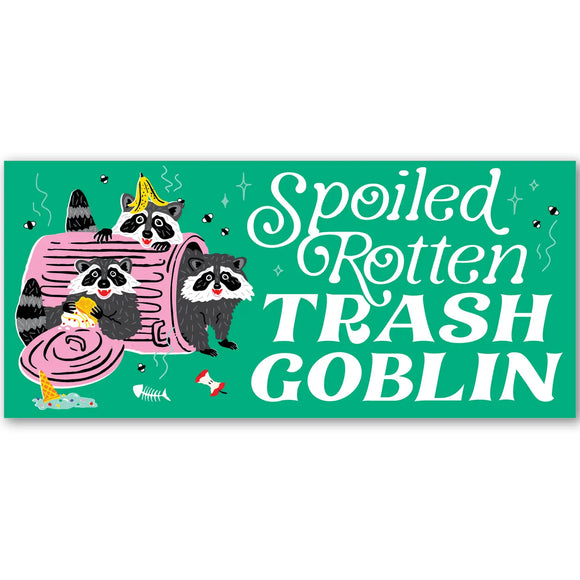 'Spoiled Rotten Trash Goblin' Mini Bumper Sticker