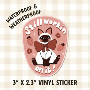 Workin' On It Cat Vinyl Sticker